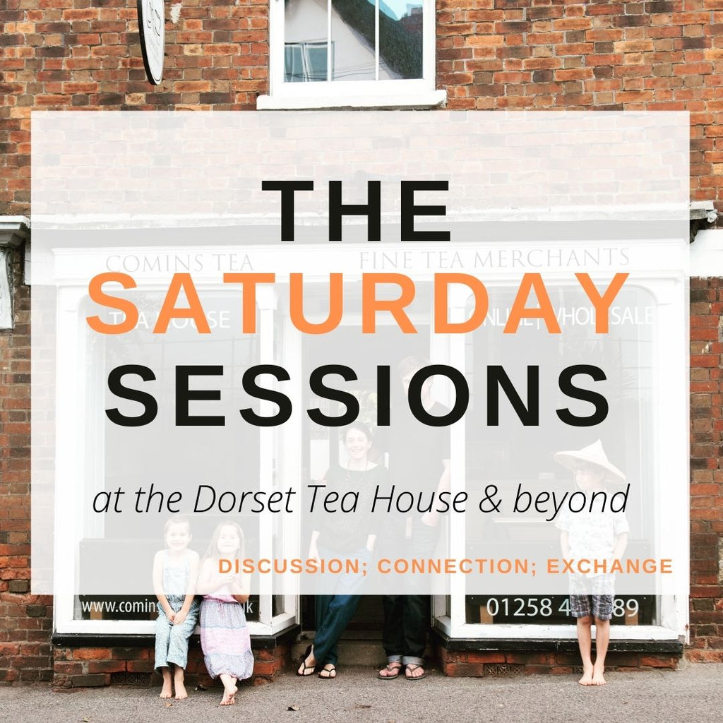 Saturday Sessions at the Dorset Tea House : 26th March 2021