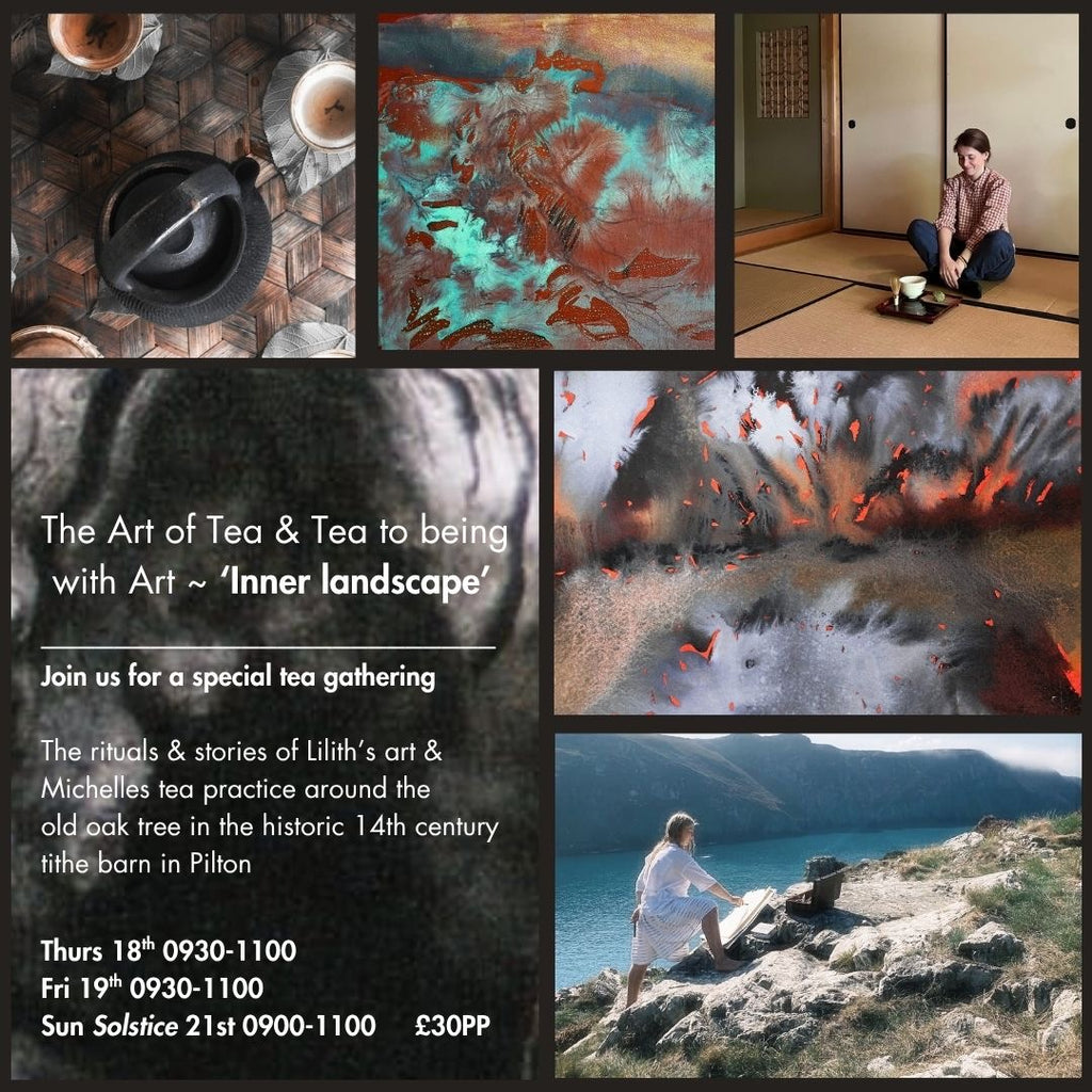 Special Tea Gatherings as part of 'Inner Landscape' : 18th, 19th, 21st June 2026
