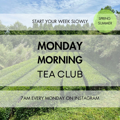 Monday Morning Tea Club 4.5 - 20.7 [Spring into Summer]