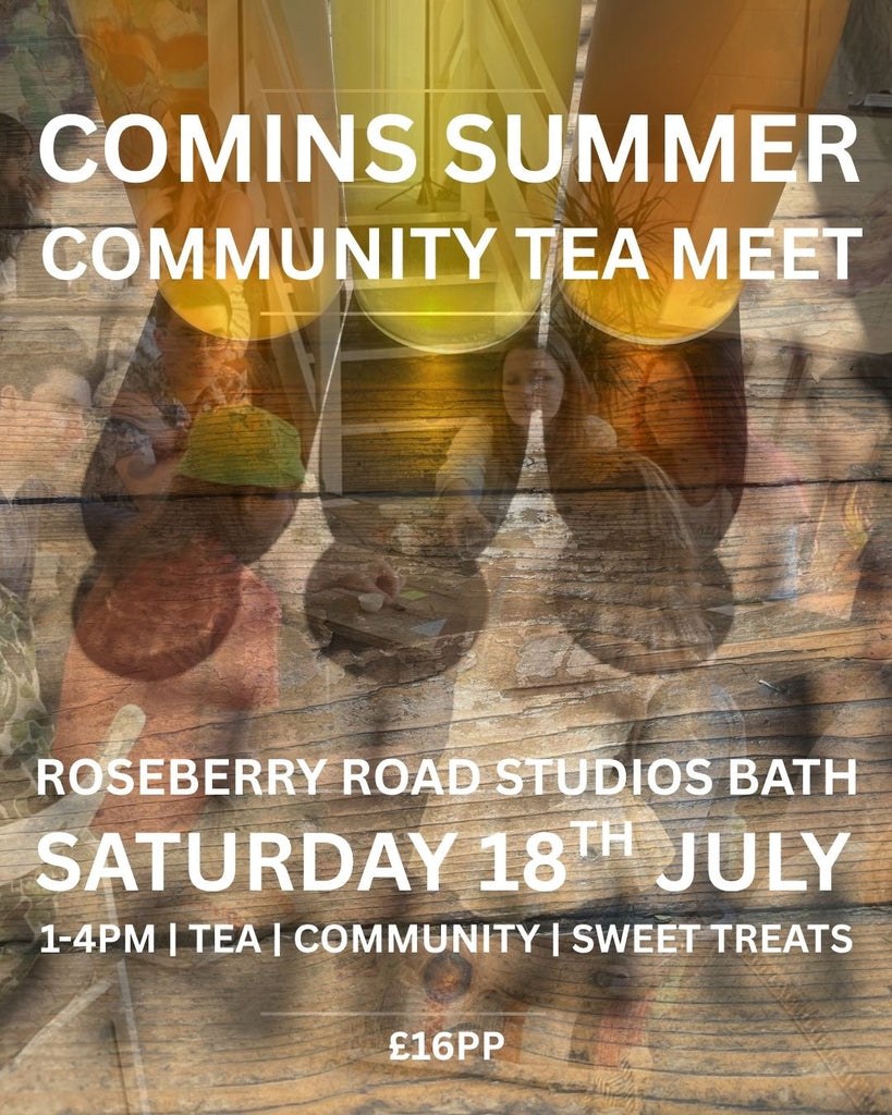 18.7.26  EVENT : Comins Tea at the Roseberry Studios Bath